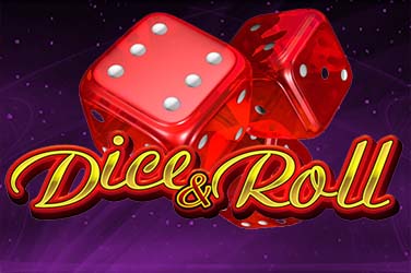 Dice and Roll