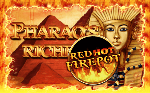 Pharaos Riches Red Hot Firepot