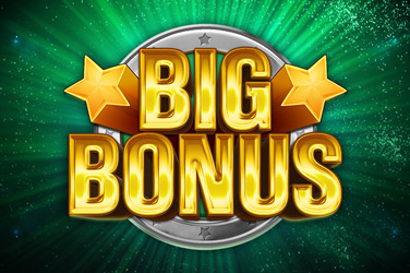 Big Bonus