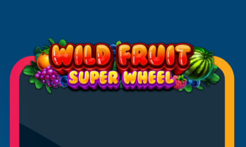 Wild Fruit Super Wheel