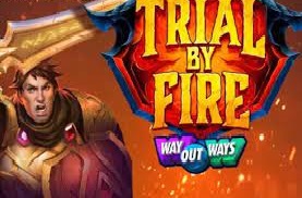 Trial By Fire