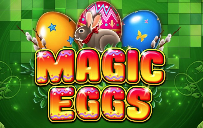 Magic Eggs