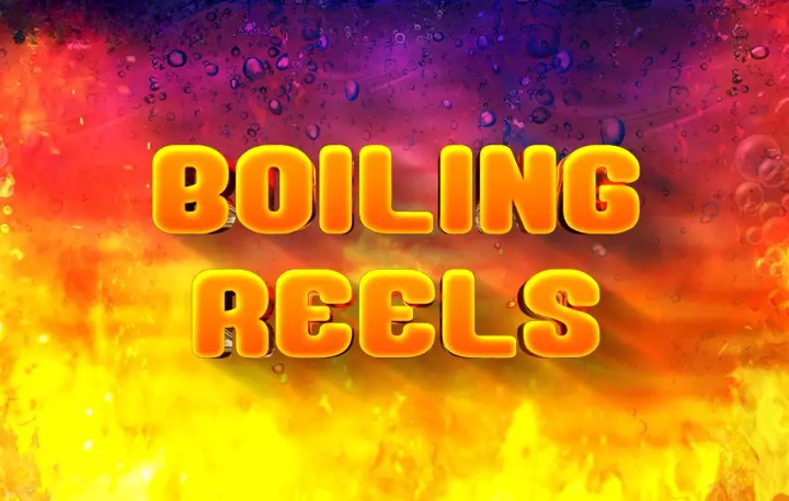 Boiling Reels