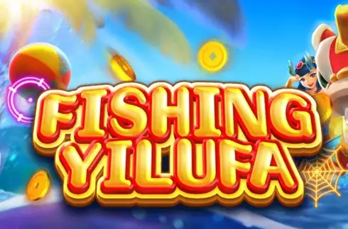 Fishing Yilufa