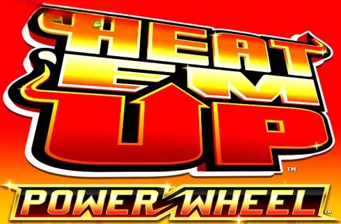 Heat ‘Em Up Power Wheel