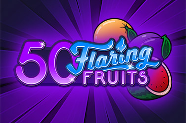 50 Flaring Fruits