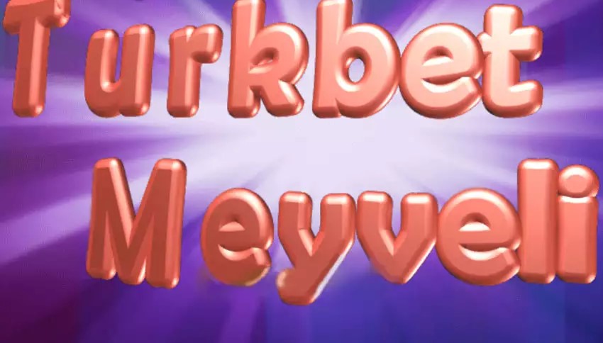 Turkbet Meyveli