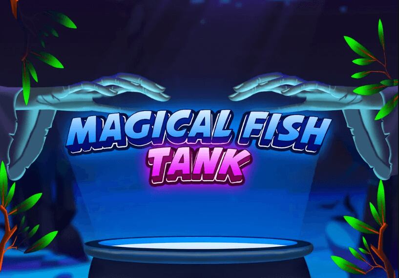 Magical Fish Tank