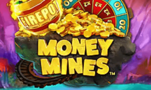 Money Mines