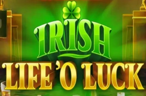 Irish Life O’ Luck