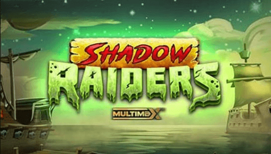 Shadow Raiders MultiMax