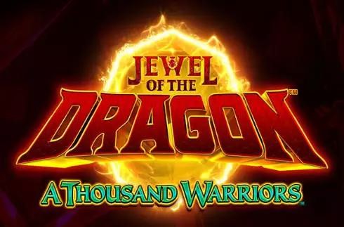 Jewel of the Dragon A Thousand Warriors