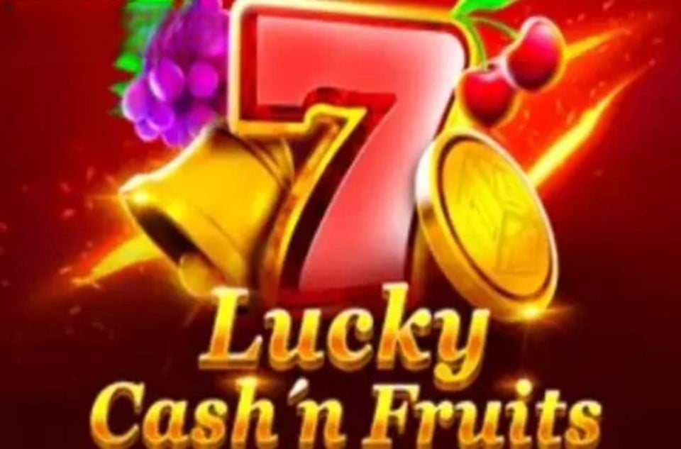 Lucky Cash'n Fruits