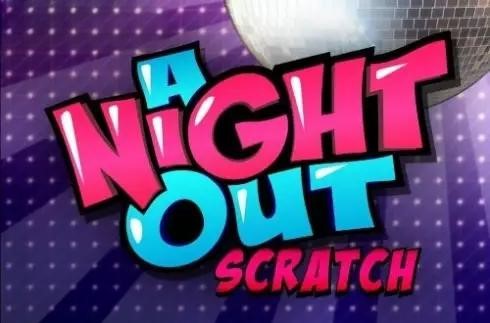 A Night Out Scratch