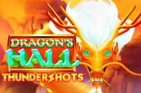 Dragons Hall Thundershots