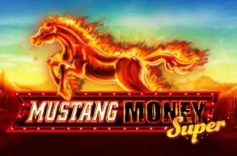 Mustang Money Super