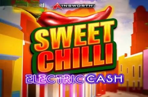 Sweet Chilli: Electric Cash