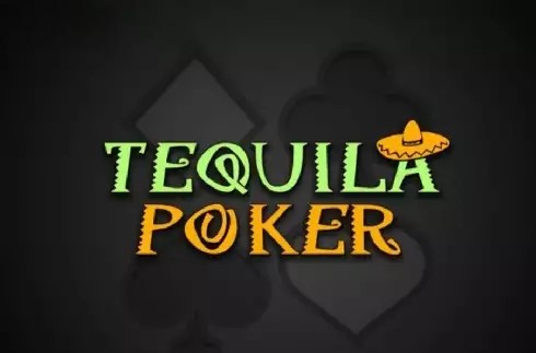 Tequila Poker