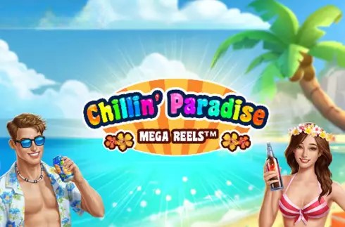 Chillin Paradise Mega Reels