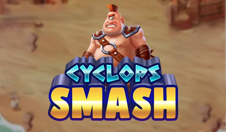 Cyclops Smash