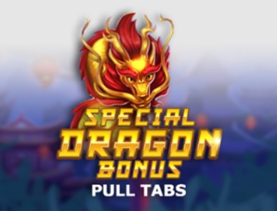 Special Dragon Bonus (Pull Tabs)