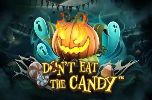 Don’t Eat The Candy