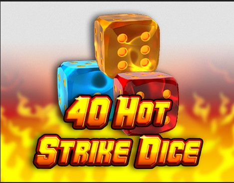 40 Hot Strike Dice