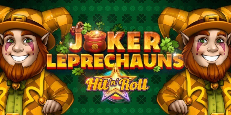 Joker Leprechauns Hit 'n' Roll