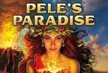 Pele's Paradise