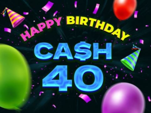 Cash 40 Happy Birthday