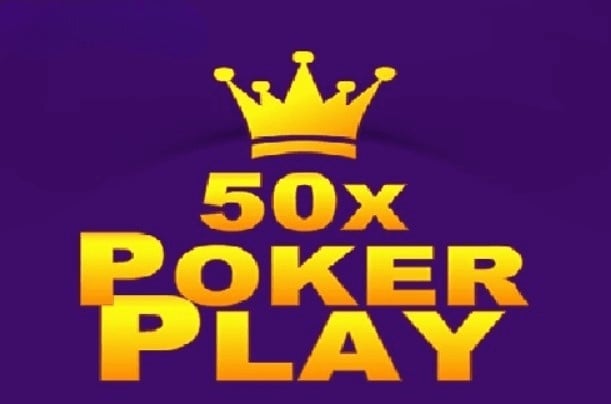 50x Poker Play Poker