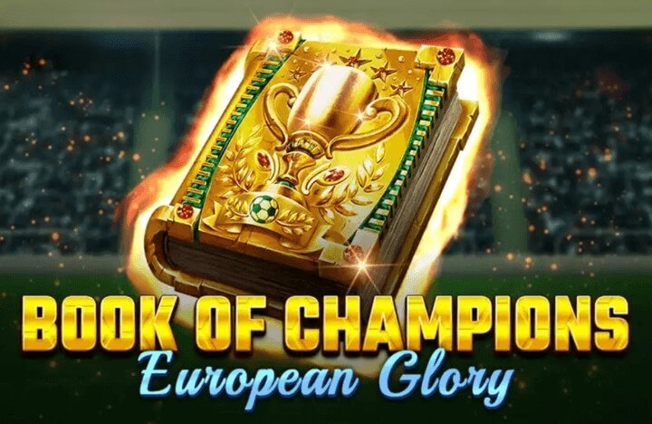 Book of Champions – European Glory