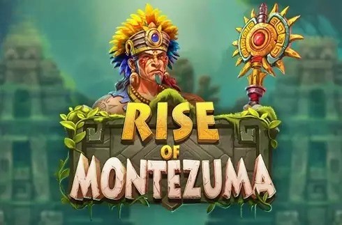 Rise of Montezuma