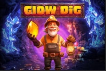 Glow Dig