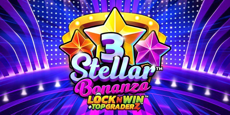 3 Stellar Bonanza