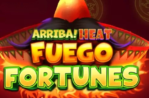 Arriba Heat Fuego Fortunes