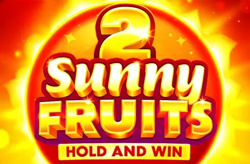 Sunny Fruits 2: Hold and Win