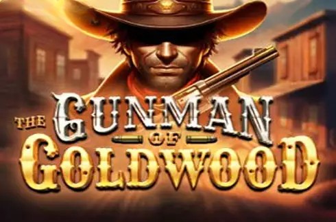 The Gunman of Goldwood