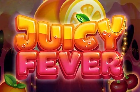 Juicy Fever