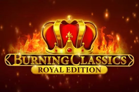 Burning Classics Royal Edition