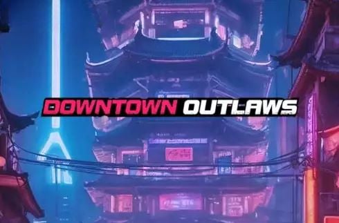 Downtown Outlaws