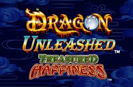 Dragon Unleashed Treasured Happiness