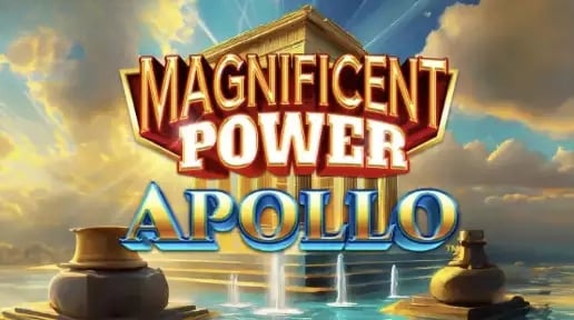 Magnificent Power Apollo