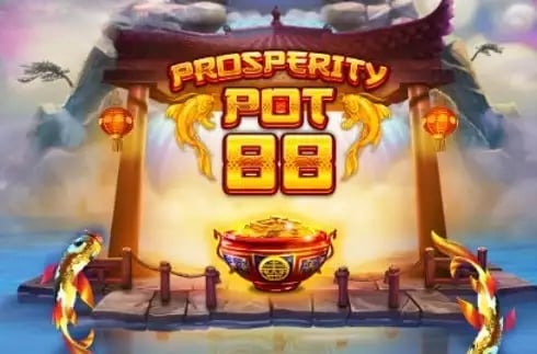 Prosperity Pot 88