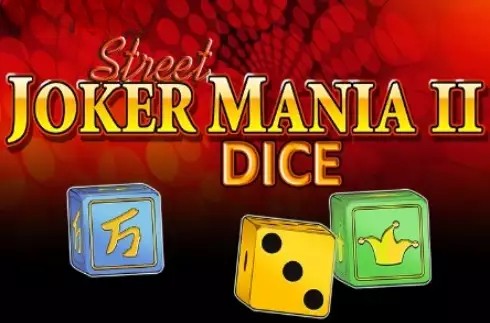 Joker Mania II Street Dice