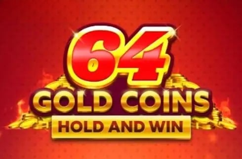 64 Gold Coins Hold and Win