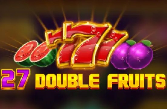 27 Double Fruits